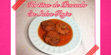 Tortitas de Pescado en Salsa Roja | Casayfamiliatv
