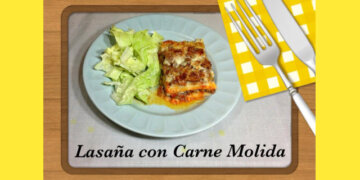 Lasaña con Carne Molida | Casayfamiliatv