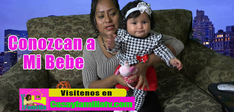 Conozcan a mi Bebe | Casayfamiliatv