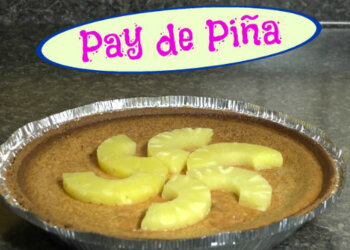 Postre Delicioso | Pay de Piña | Casayfamiliatv