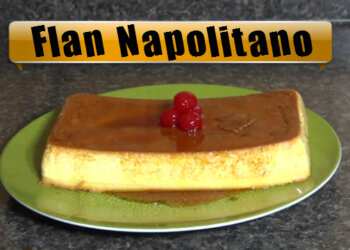 Flan Napolitano: Postre Facil | Casayfamiliatv