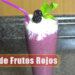 Batido de Frutos Rojos / Recetas / Casayfamiliatv