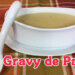 Gravy de Pavo / Receta Super Facil / Casayfamiliatv