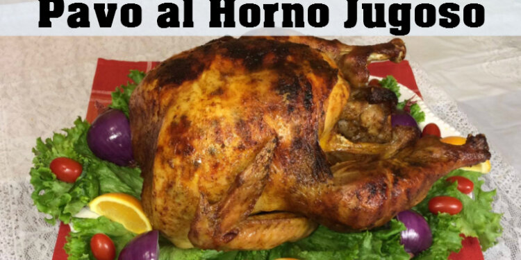 Pavo al Horno Jugoso / Casayfamiliatv