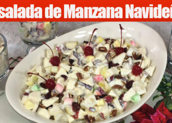 Ensalada de Manzana Navideña / Recetas Navideñas / Casayfamiliatv