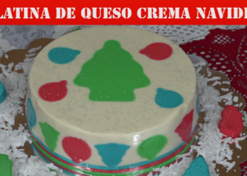 Gelatina de Queso Crema Navideña / Recetas Navideñas / Casayfamiliatv