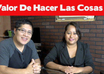 El Valor De Hacer Las Cosas