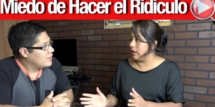 Pierde El Miedo De Hacer El Ridiculo