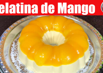 Gelatina de Mango, Combinada con 4 Leches / Casayfamiliatv