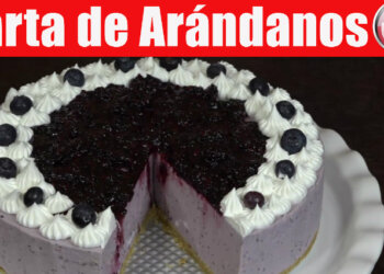 Tarta de Arándanos – Postre sin Horno | Casayfamiliatv
