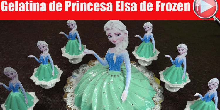 Gelatina de Princesa Elsa de Frozen – Casayfamiliatv