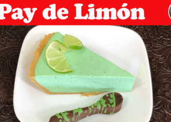 Pay de Limón – Receta Pie de Limón