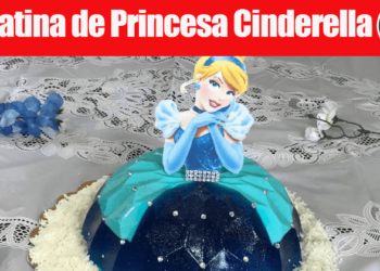 Gelatina de Princesa Cinderella – Para Mesa de Postres