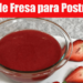 Salsa de Fresa para Postres – Facil y Delicioso