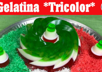Gelatina Tricolor con Frutas Naturales – Para Fiestas Patrias