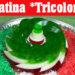 Gelatina Tricolor con Frutas Naturales – Para Fiestas Patrias