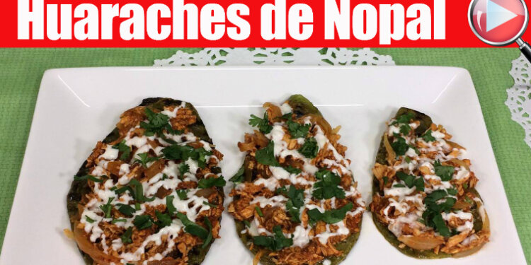 Huaraches de Nopal con Tinga de Pollo - Comida Mexicana - Recetas en Casayfamiliatv Huaraches de Nopal con Tinga de Pollo – Comida Mexicana