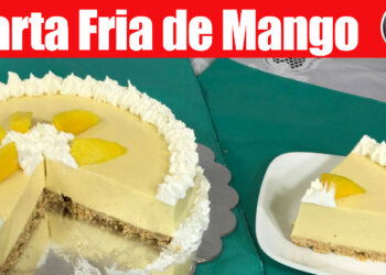 Tarta Fria de Mango – Postre Delicioso y Facil