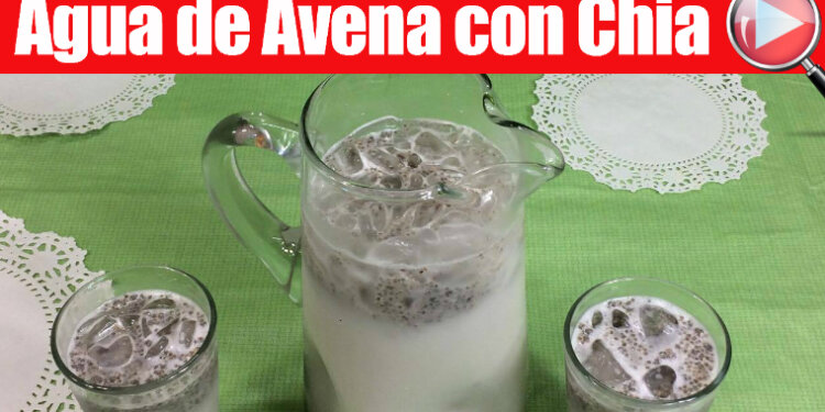 Agua de Avena con Chia - Agua Fresca Saludable - Recetas en Casayfamiliatv - Recetas en Casayfamiliatv Agua de Avena con Chia – Agua Fresca Saludable – Recetas en Casayfamiliatv