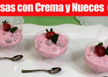 Fresas con Crema y Nueces – Postre Delicioso – Recetas en Casayfamiliatv