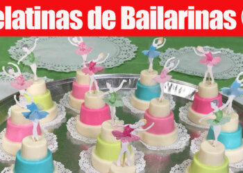 Gelatinas de Bailarinas Individuales – Para Fiestas Infantiles – Recetas en Casayfamiliatv
