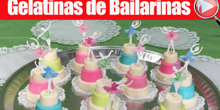 Gelatinas de Bailarinas Individuales – Para Fiestas Infantiles – Recetas en Casayfamiliatv