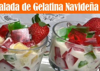 Ensalada de Gelatina Navideña con Frutas – Postre Navideño – Recetas en Casayfamiliatv