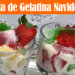 Ensalada de Gelatina Navideña con Frutas - Postre Navideño - Recetas en Casayfamiliatv - Recetas en Casayfamiliatv Ensalada de Gelatina Navideña con Frutas – Postre Navideño – Recetas en Casayfamiliatv