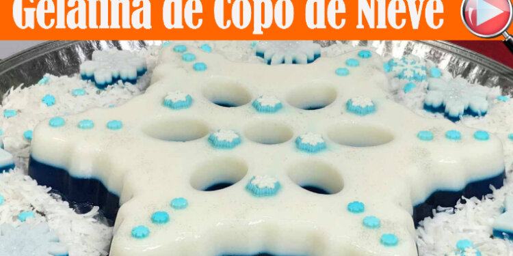 Gelatina de Copo de Nieve - Especial de Navidad - Recetas en Casayfamiliatv - Recetas en Casayfamiliatv Gelatina de Copo de Nieve – Especial de Navidad – Recetas en Casayfamiliatv