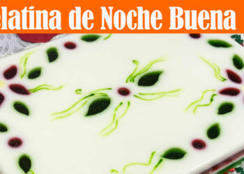 Gelatina de Noche Buena – Postre Navideño – Recetas en Casayfamiliatv