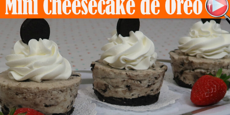 Mini Cheesecake de Oreo - Postres sin Horno - Recetas en Casayfamiliatv - Recetas en Casayfamiliatv Mini Cheesecake de Oreo – Postres sin Horno – Recetas en Casayfamiliatv