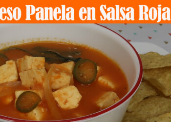 Queso Panela en Salsa Roja – Deliciosa Sopa – Recetas en Casayfamiliatv