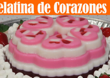Gelatina de Corazones – Especial del Dia del Amor y la Amistad – Recetas en Casayfamiliatv