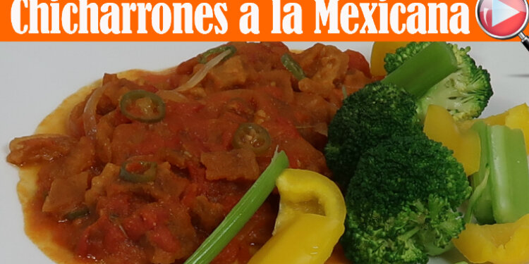 Chicharrones a la Mexicana - Facil y Rapido - Recetas en Casayfamiliatv - Recetas en Casayfamiliatv Chicharrones a la Mexicana – Facil y Rapido – Recetas en Casayfamiliatv