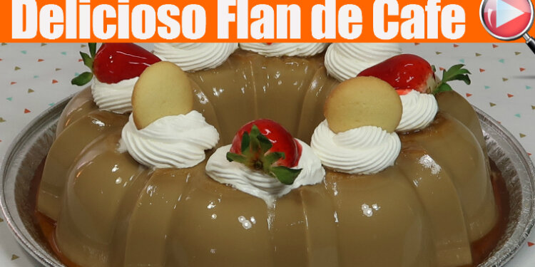 Delicioso Flan de Cafe – Sin Horno y Facil – Recetas en Casayfamiliatv