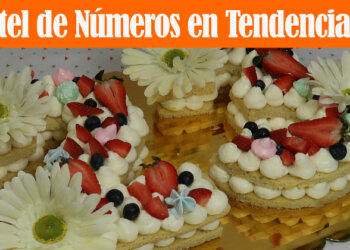 Pastel de Números – Tendencia 2018 – Recetas en Casayfamiliatv