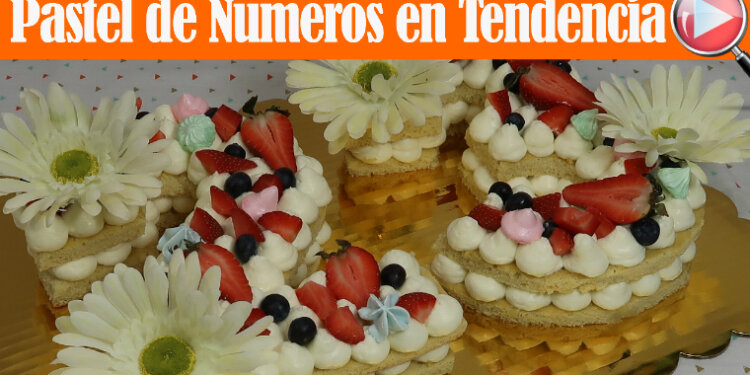 Pastel de Números – Tendencia 2018 – Recetas en Casayfamiliatv