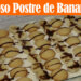 Delicioso Postre de Bananas - Recetas en Casayfamiliatv - Recetas en Casayfamiliatv Delicioso Postre de Bananas – Recetas en Casayfamiliatv