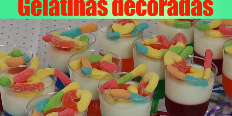 Gelatinas Individuales – Ideas para Fiestas Infantiles – Recetas en Casayfamiliatv