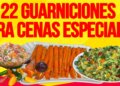 22 Guarniciones Irresistibles para Cenas Especiales: Recetas Fáciles y Deliciosas - Recetas en Casayfamiliatv 22 Guarniciones Irresistibles para Cenas Especiales: Recetas Fáciles y Deliciosas